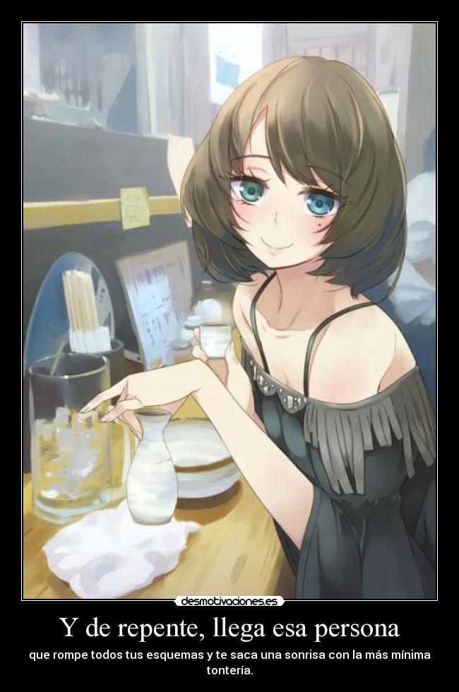 Y de repente, llega esa persona - 