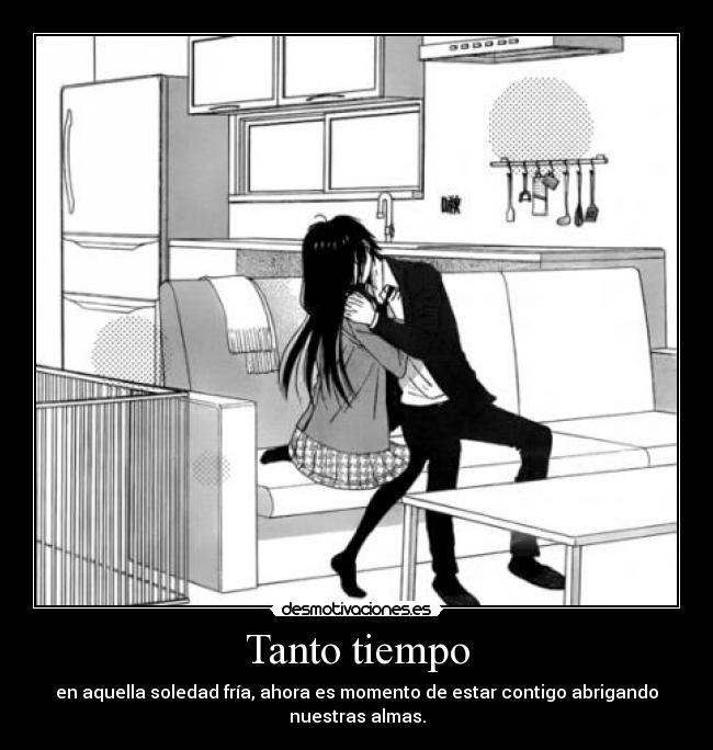 Tanto tiempo -
