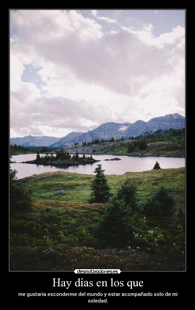 Hay días en los que -