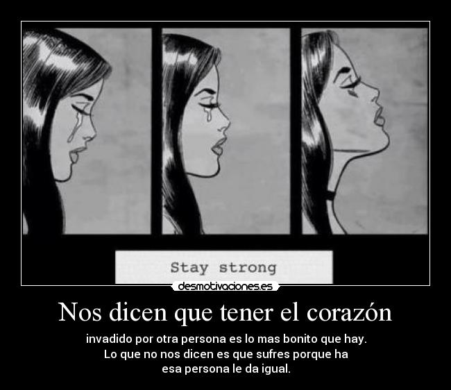 Nos dicen que tener el corazón - 