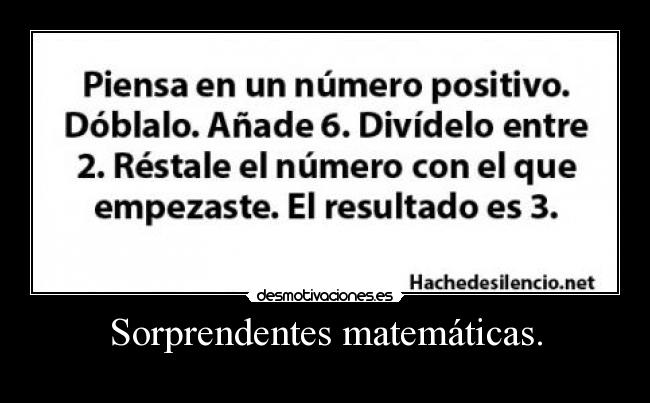 Sorprendentes matemáticas. - 
