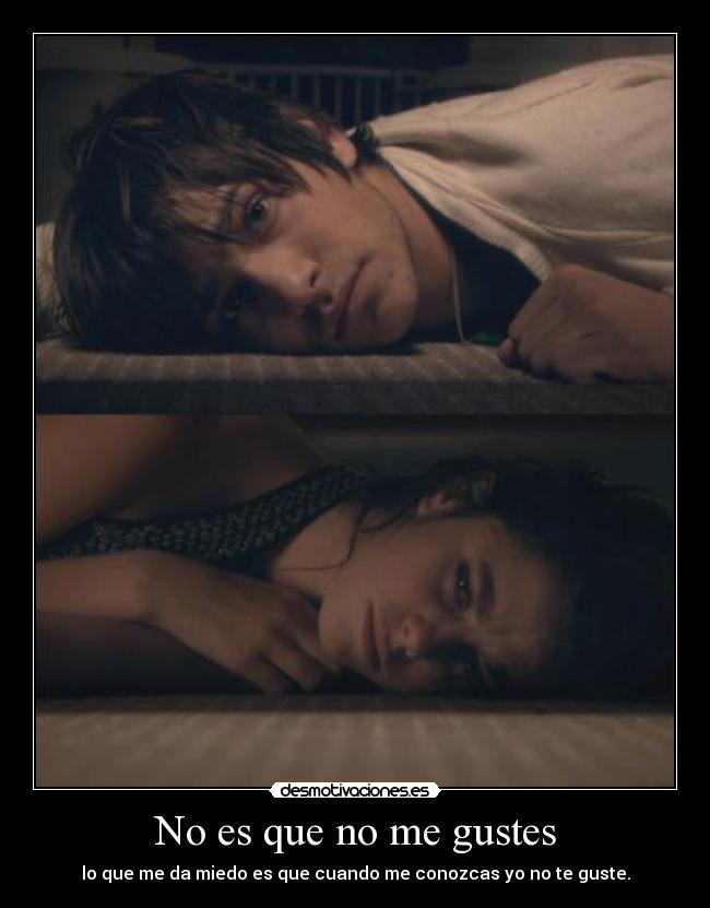 No es que no me gustes - 