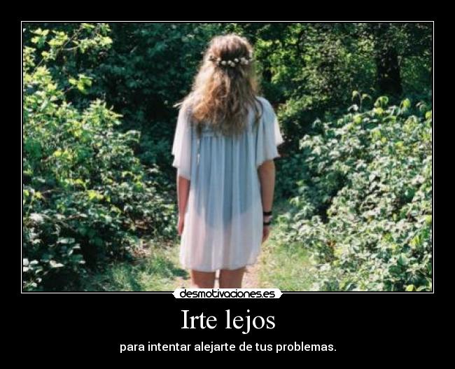 Irte lejos -