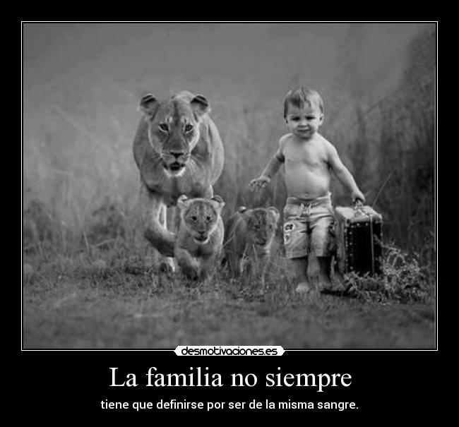 La familia no siempre -