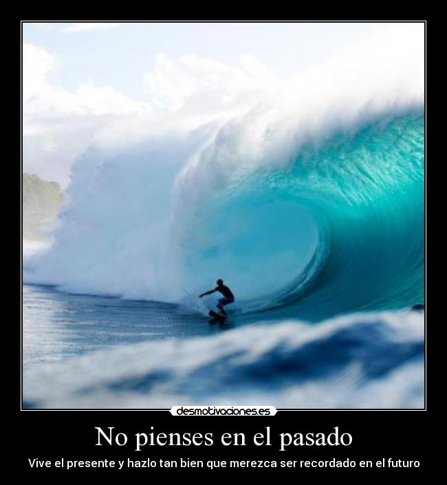 carteles pasado surfer otro cartel pasado presente futuro xdd surf olas desmotivaciones