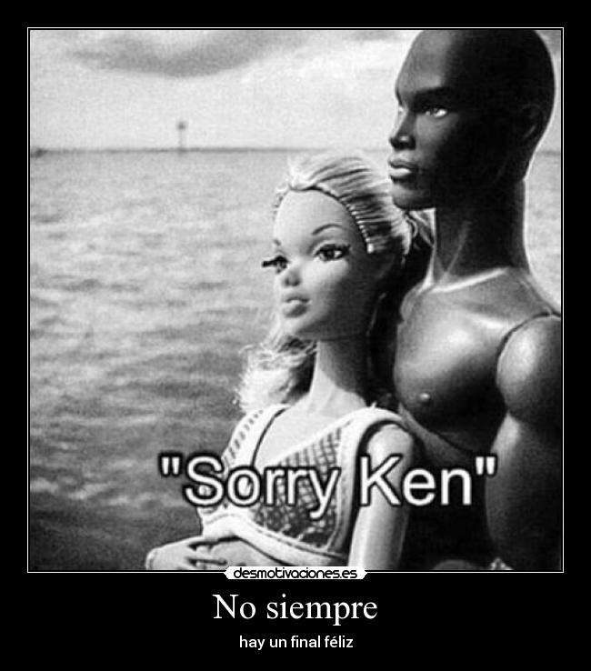 No siempre -