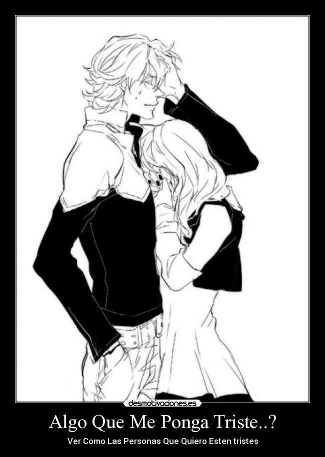 Algo Que Me Ponga Triste..? - 