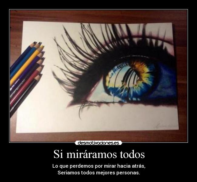 Si miráramos todos -