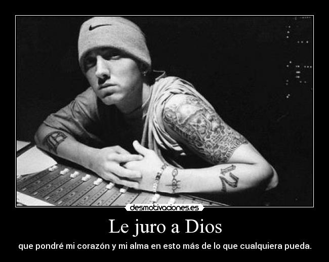 carteles dios eminem life desmotivaciones