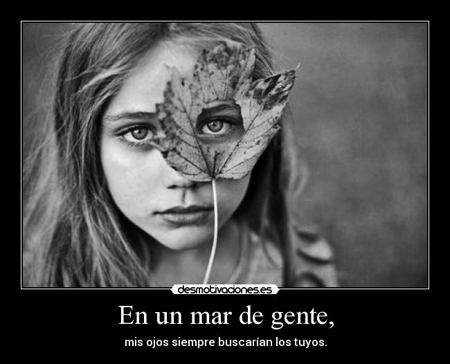 En un mar de gente, - 