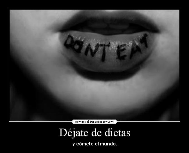 Déjate de dietas -