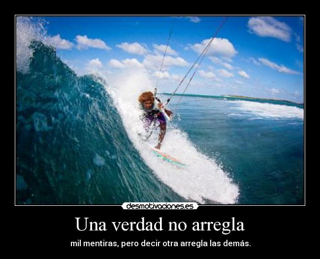 carteles kite con otra refiero otra mentira para que nos entendamos desmotivaciones
