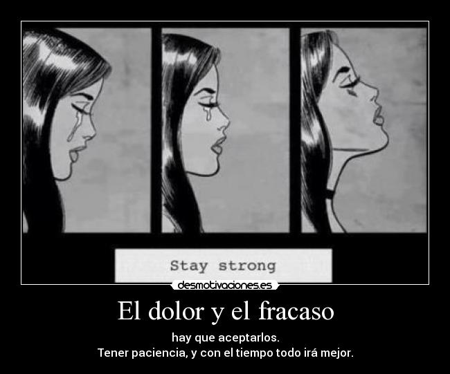 carteles dolor what doesnt kill you makes you stronger desmotivaciones