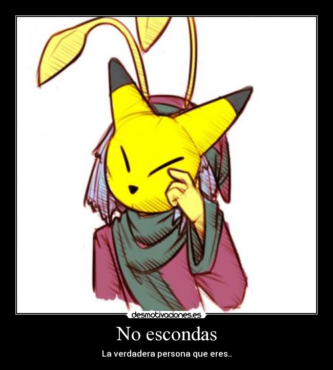 No escondas - 
