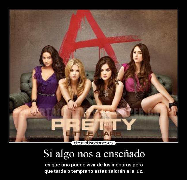 Si algo nos a enseñado -