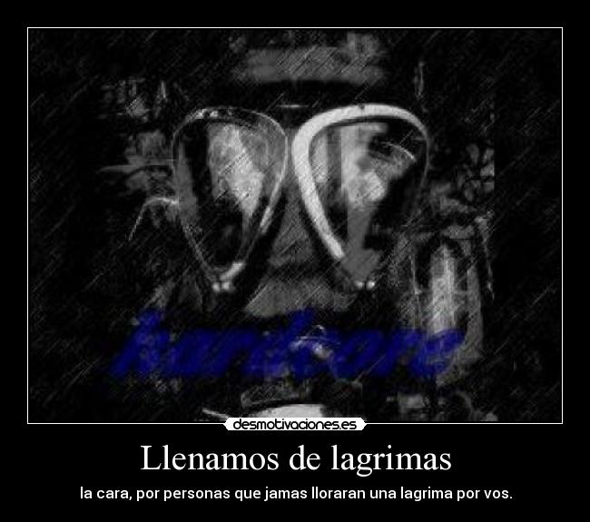 Llenamos de lagrimas - 