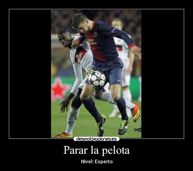 Parar la pelota - NIvel: Experto