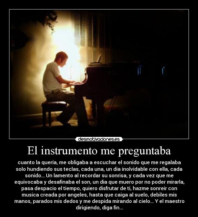 carteles muerte piano musica tristeza desmotivaciones