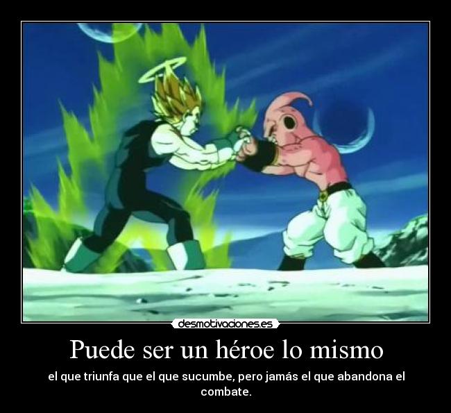 Puede ser un héroe lo mismo - 