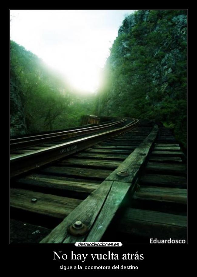 No hay vuelta atrás -