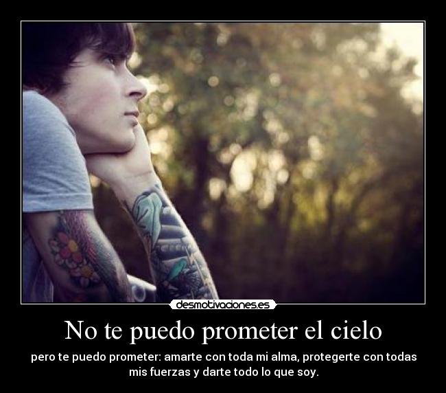 No te puedo prometer el cielo - 