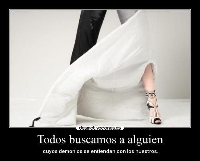 Todos buscamos a alguien -