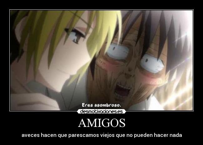 carteles amigos anime desmotivaciones