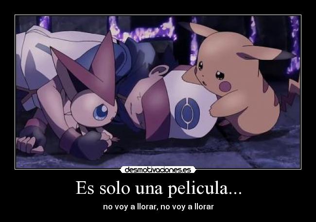 Es solo una pelicula... -