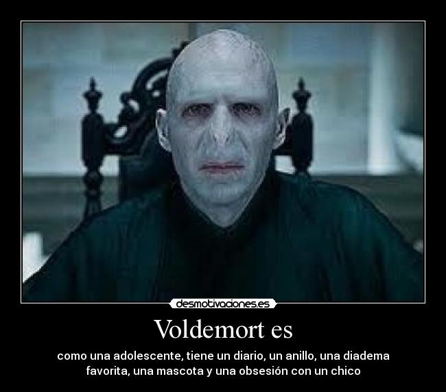 Voldemort es - 
