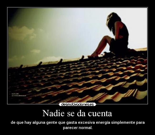 Nadie se da cuenta - 