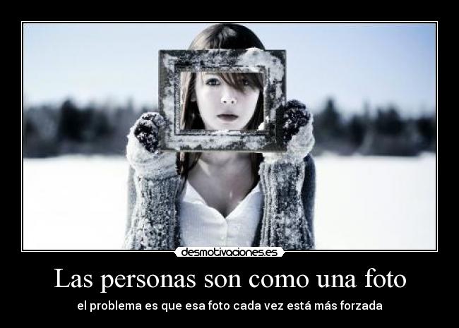carteles foto persona ser problema forzada estar como ely desmotivaciones