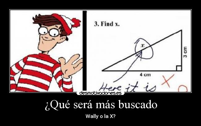 ¿Qué será más buscado - Wally o la X?