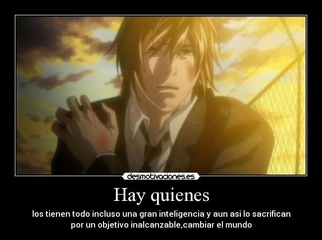 Hay quienes -