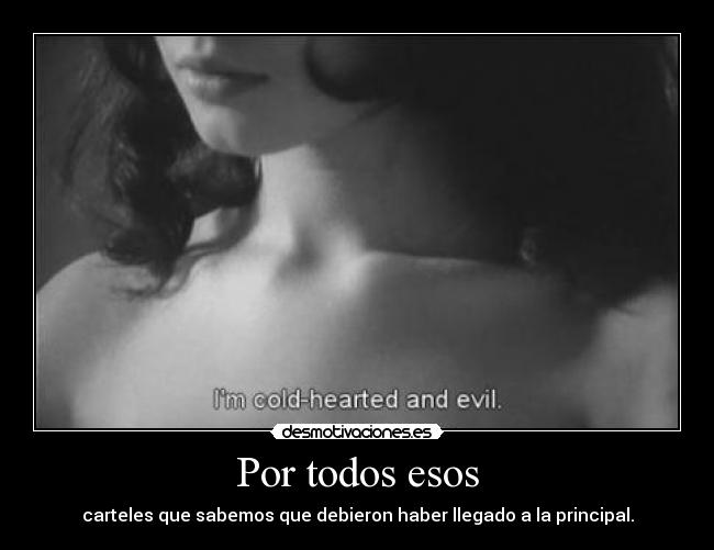 carteles carteles que fueron hechos cuando pocos estaban desmotivaciones