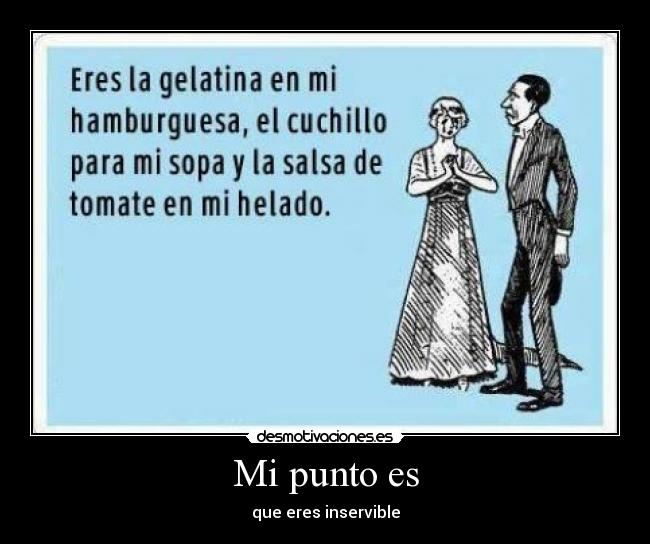 Mi punto es -