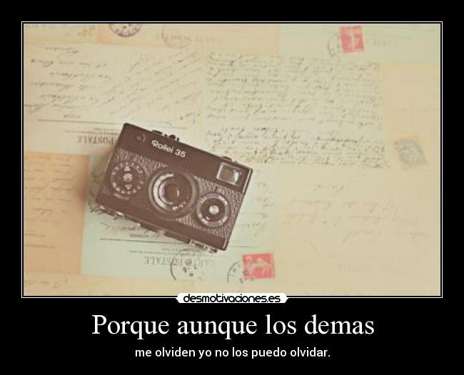 Porque aunque los demas -