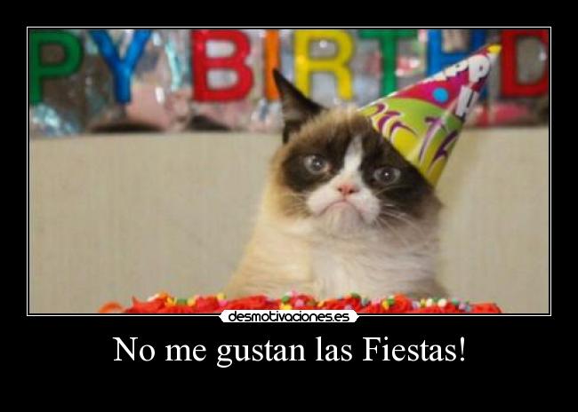 No me gustan las Fiestas! - 