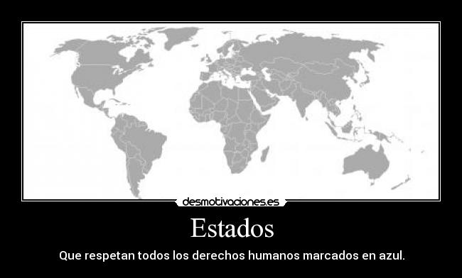 Estados - Que respetan todos los derechos humanos marcados en azul.