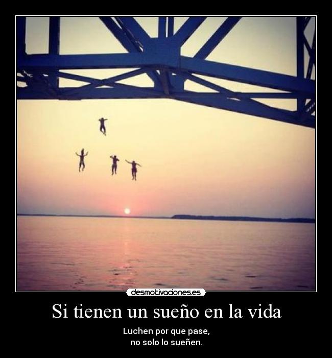 carteles vida dreams desmotivaciones