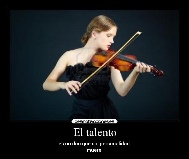 El talento -
