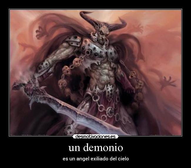 un demonio -