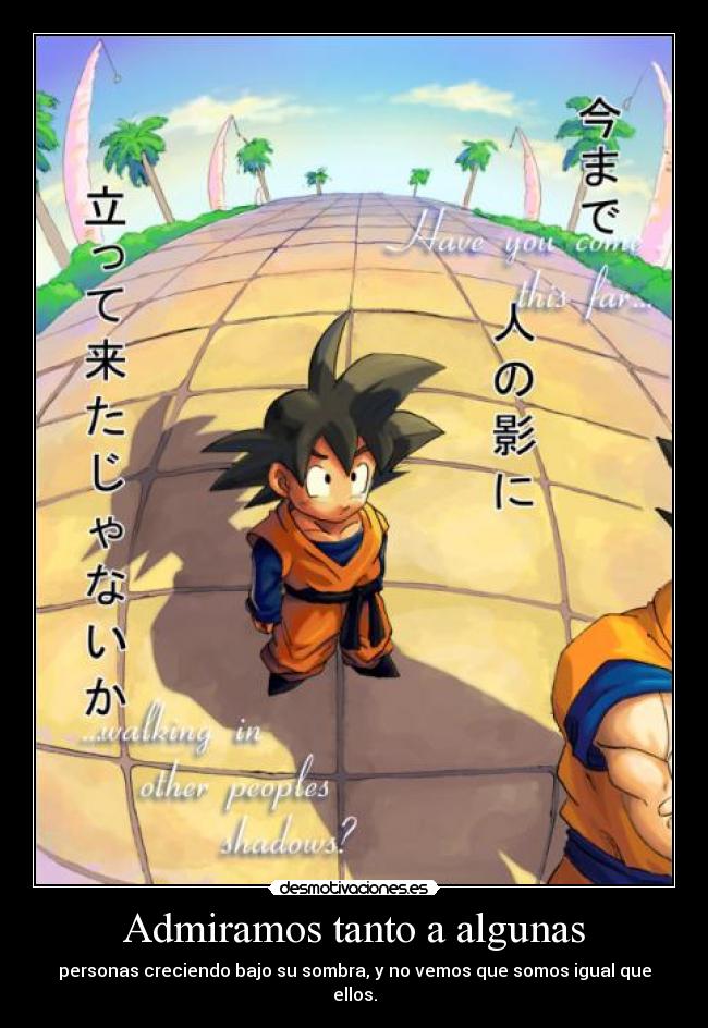 Admiramos tanto a algunas -