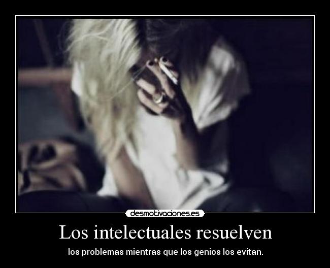 Los intelectuales resuelven -