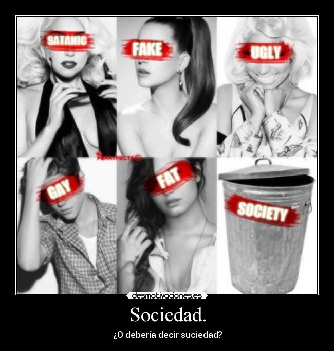 carteles sociedad sociedad desmotivaciones