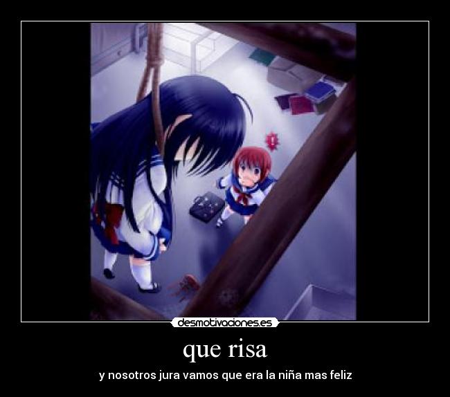 que risa - y nosotros jura vamos que era la niña mas feliz