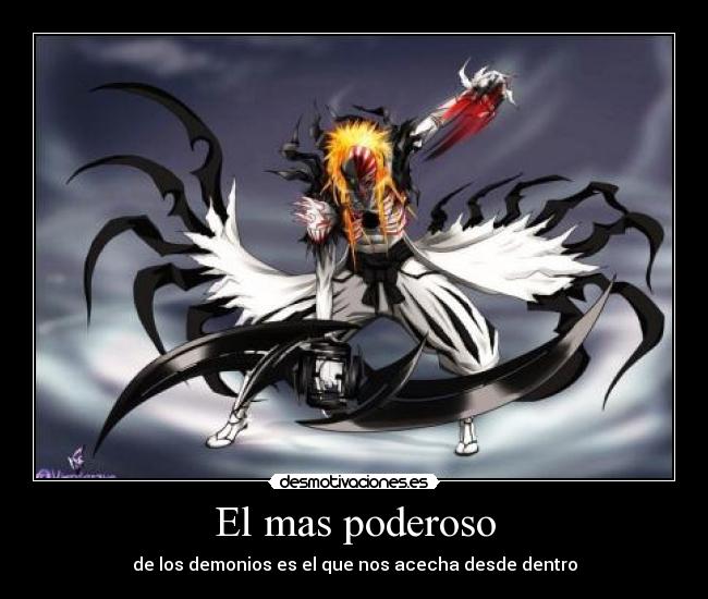 El mas poderoso - de los demonios es el que nos acecha desde dentro