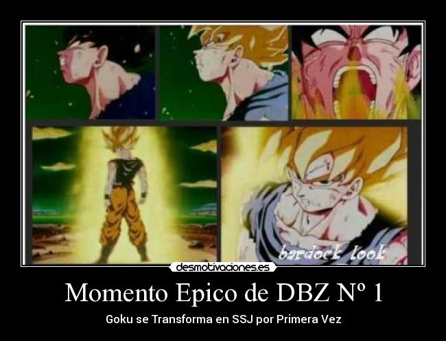 carteles momento epico dragon ball dragonballz dragonball goku transforma ssj por primera vez desmotivaciones