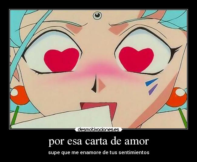 por esa carta de amor - supe que me enamore de tus sentimientos
