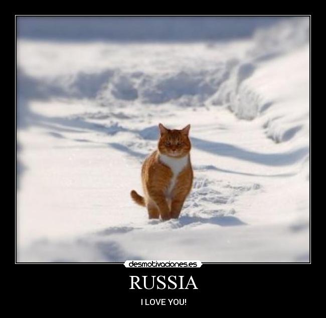 RUSSIA - I LOVE YOU!