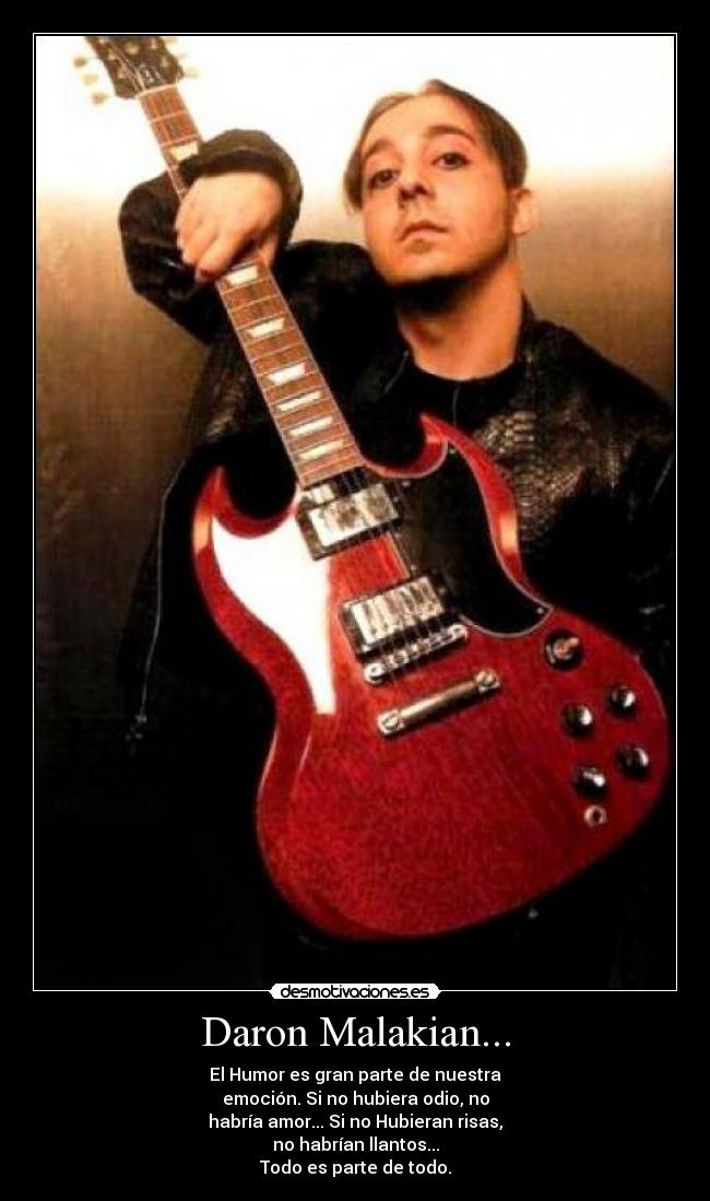 Daron Malakian... - 